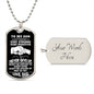 To My Son | Stay Strong, Stay Positive - Dog Tag