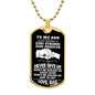 To My Son | Stay Strong, Stay Positive - Dog Tag