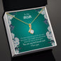 To My Mom | You Are My Bestfriend & I Love You - Alluring Beauty necklace