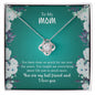 To My Mom | You Are My Best Friend & I Love You - Love Knot Necklace