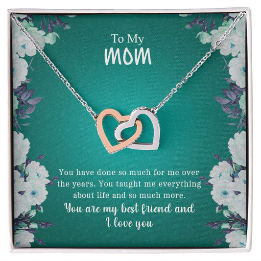 To My Mom | You Are My Best Friend & I Love You - Interlocking Hearts